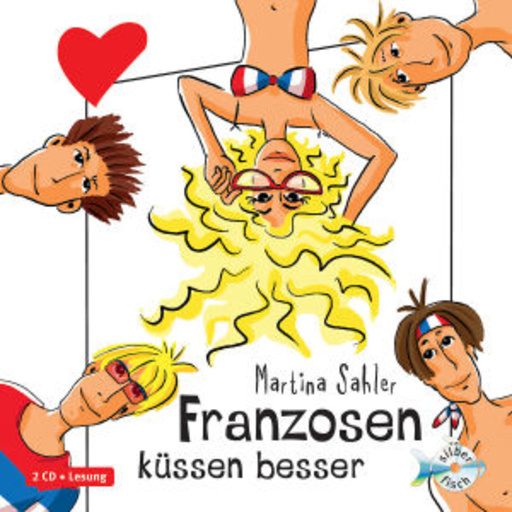 Freche Mädchen – Franzosen küssen besser