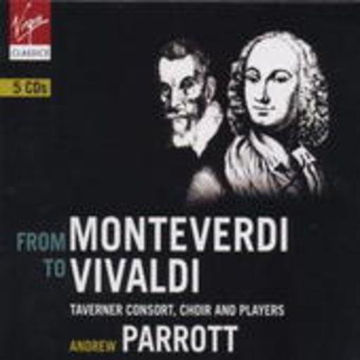 Andrew Parrott – From Monteverdi To Vivaldi