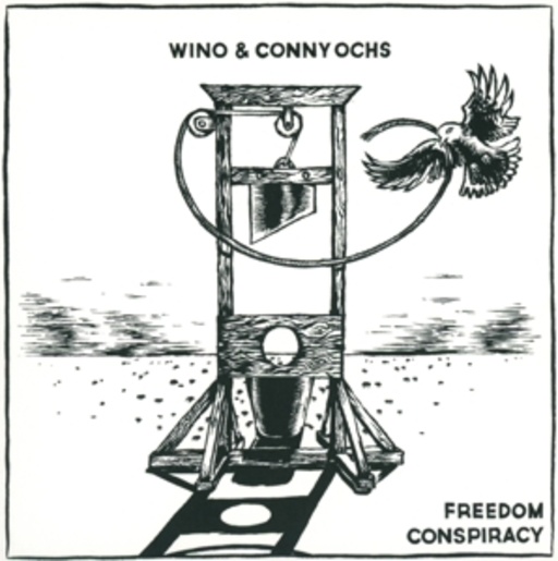 Wino & Conny Ochs – Freedom Conspiracy