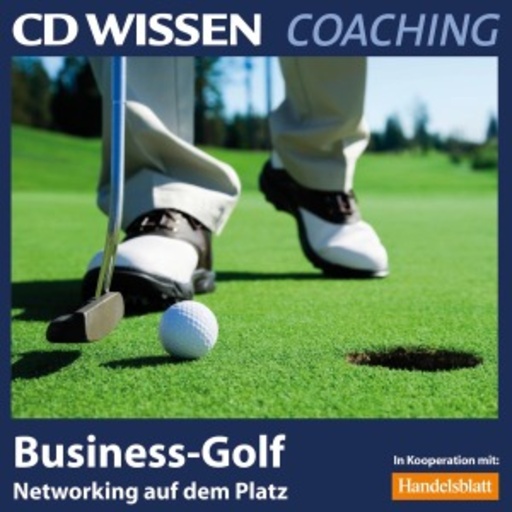 Marina Köhler – CD Wissen Coaching: Business-Golf - Networking auf dem Platz