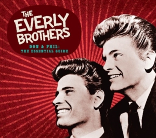 The Everly Brothers – Don & Phil: The Essential Guide