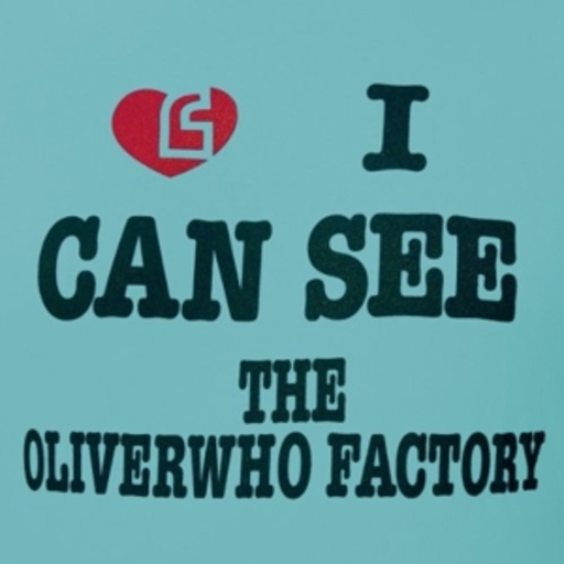 The Oliverwho Factory – I Can See