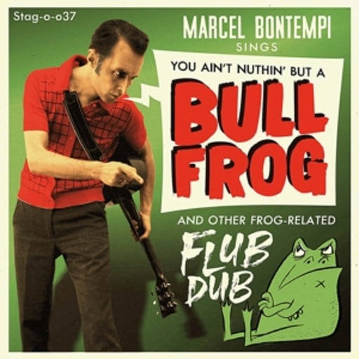 Marcel Bontempi – Bull Frog