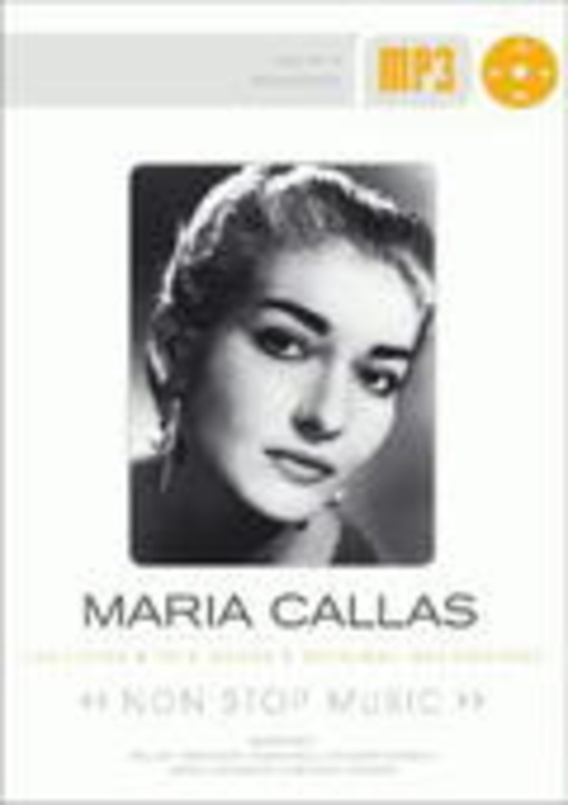 Maria Callas – Non Stop Music