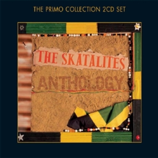 The Skatalites – Anthology