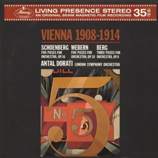 Antal Doráti/London Symphony Orchestra – Vienna 1908-1914