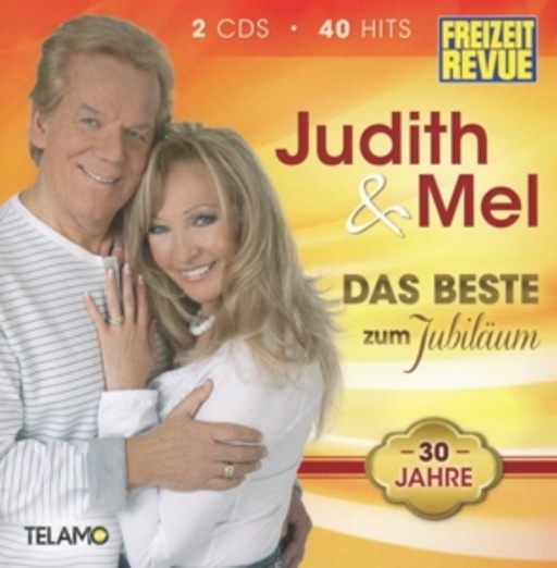 Judith & Mel – Das Beste zum Jubiläum - 30 Jahre