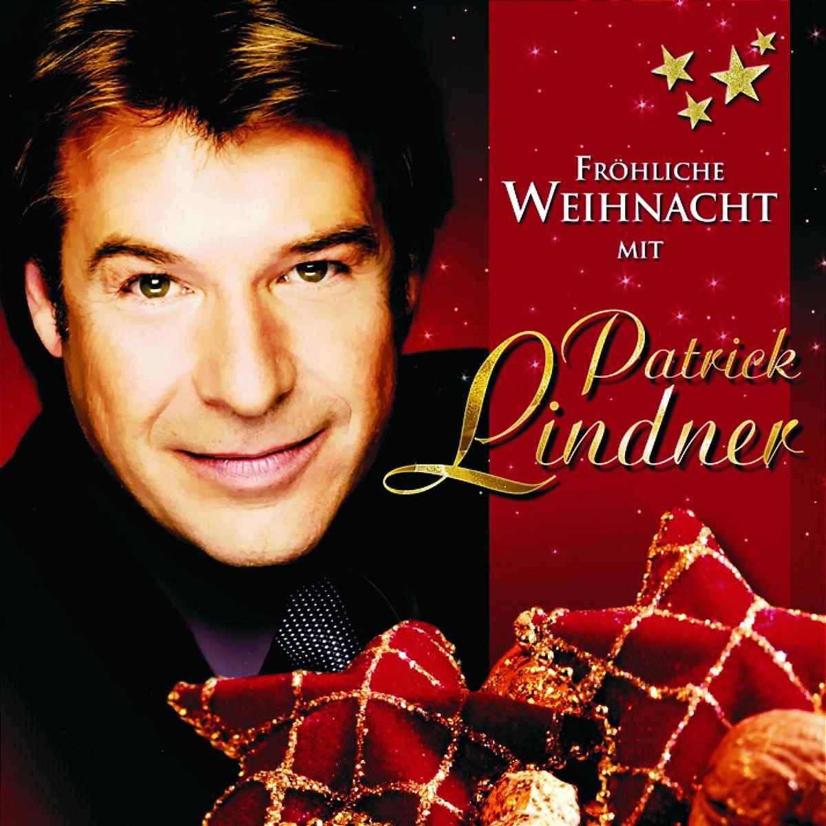 Patrick Lindner – Fröhliche Weihnacht mit Patrick Lindner