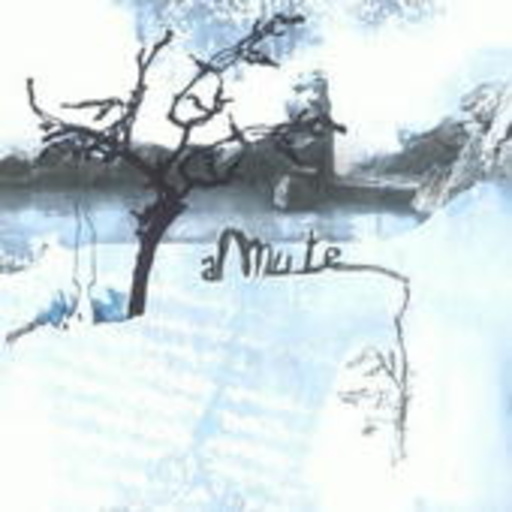 aMute – A Hundred Dry Trees