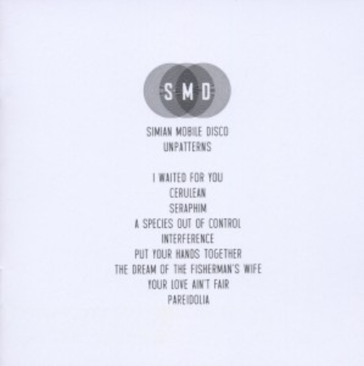 Simian Moblie Disco – Unpatterns