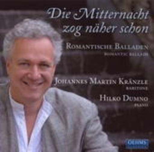 Johannes Mario Kränzle/Hilko Dumno – Die Mitternacht zog näher schon - Romantische Balladen