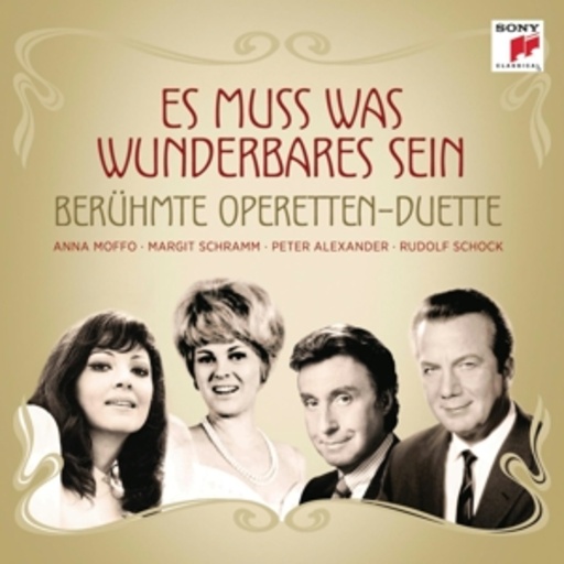 Diverse – Es muss was Wunderbares sein - Berühmte Operetten-Duette