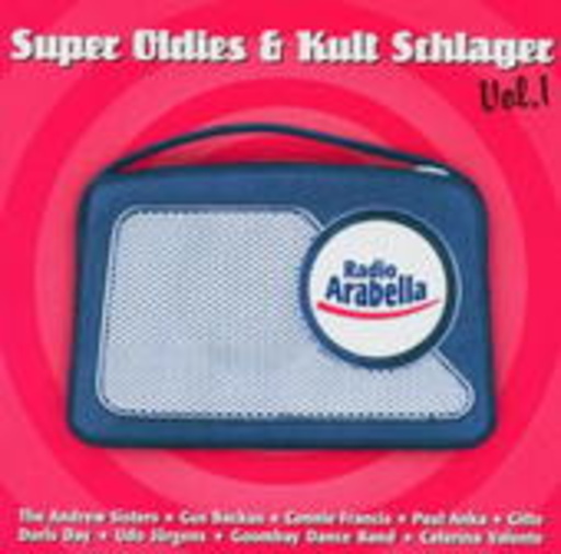 Diverse – Radio Arabella - Super Oldies & Kult Schlager