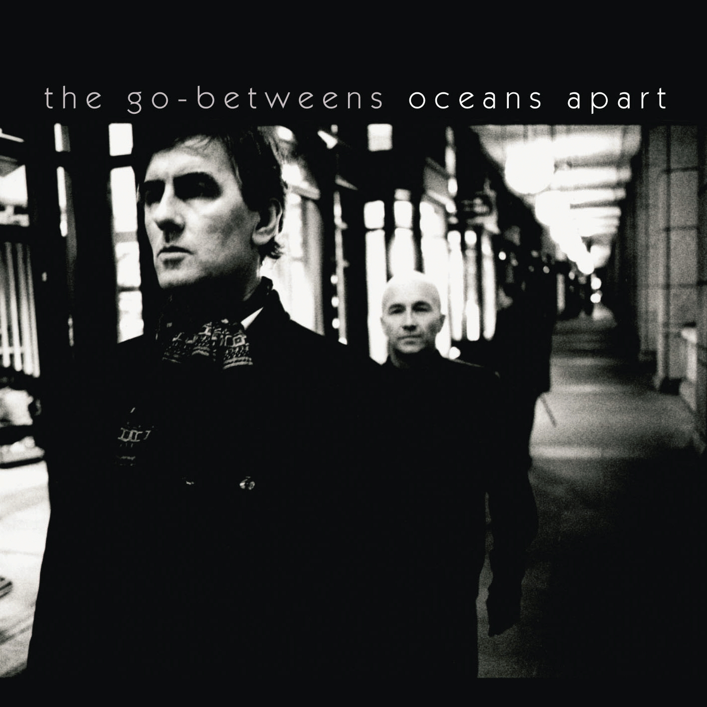 The Go-Betweens – Oceans Apart