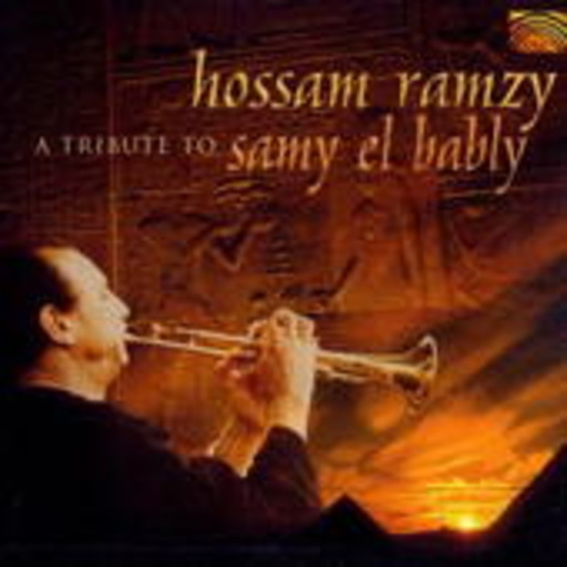 Hossam Ramzy/Samy El Bably – A Tribute To Samy El Bably