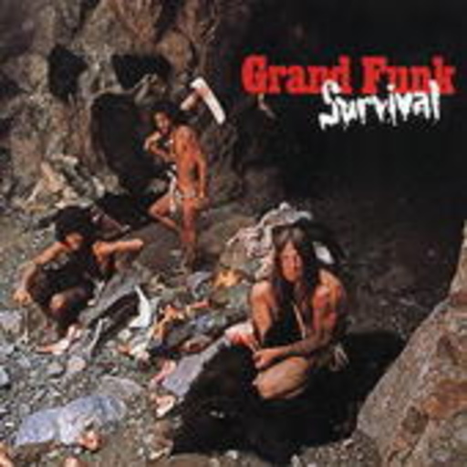 Grand Funk Railroad – Survival