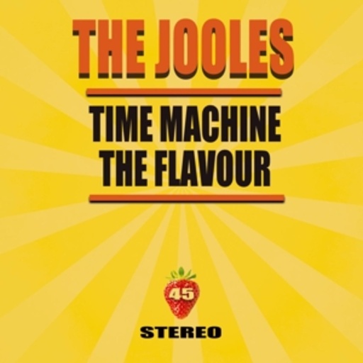 The Jooles – Time Machine/The Flavour