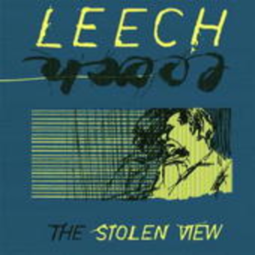 Leech – The Stolen View