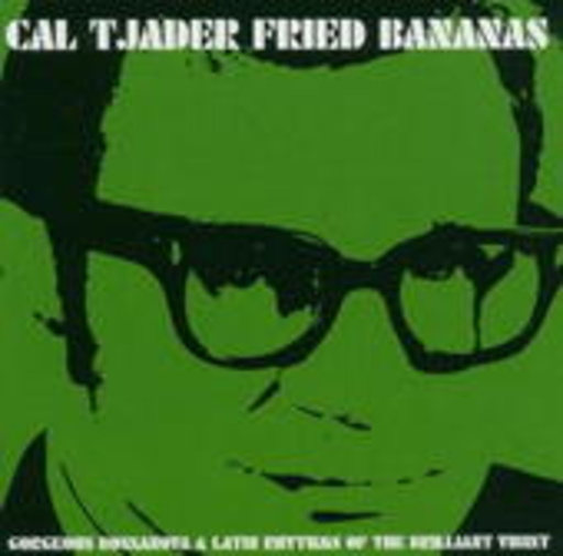 Cal Tjader – Fried Bananas (1968-70)
