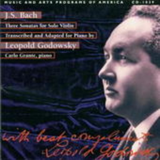 Carlo Grante – Three Sonatas For Solo Violin - Transcribed And Adapted For Piano