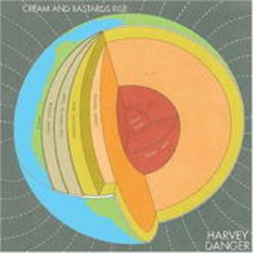 Harvey Danger – Cream & Bastards Rise