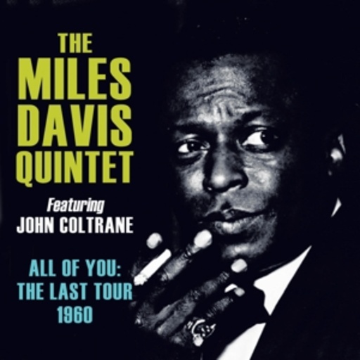 Miles Davis Quintet – All Of You