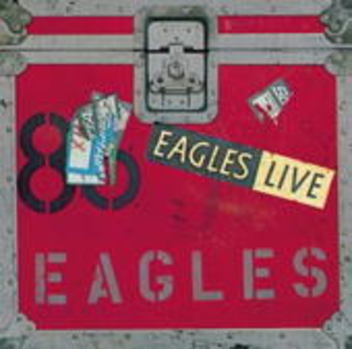Eagles – Eagles Live