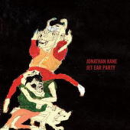 Jonathan Kane – Jet Ear Party