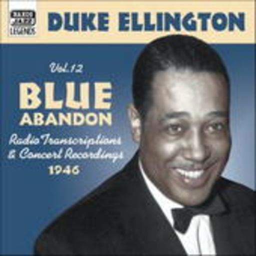 Duke Ellington – Volume 12 - Blue Abandon