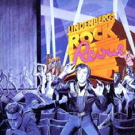 Udo Lindenberg & das Panik Orchester – Lindenbergs Rock Revue 1