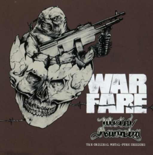 Warfare – Metal Anarchy - The Original Metal-Punk Sessions
