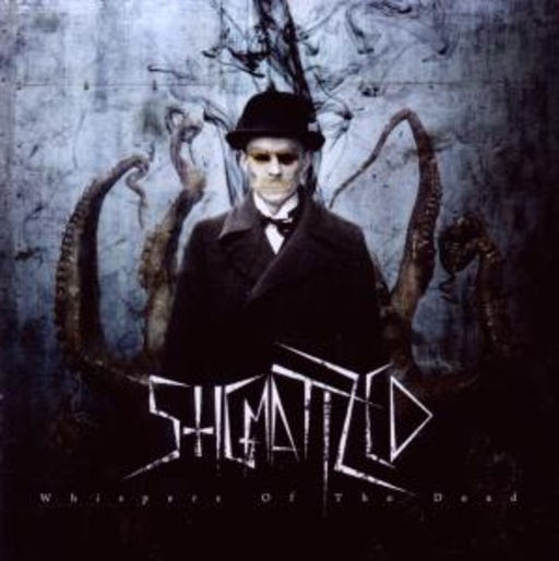 Stigmatized – Whispers Of The Dead