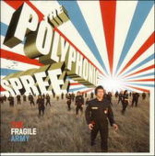 The Polyphonic Spree – The Fragile Army