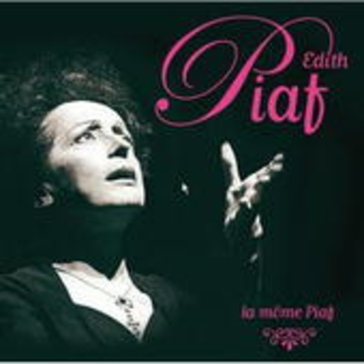 Edith Piaf – La Môme Piaf