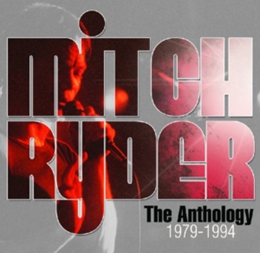 Mitch Ryder – The Anthology 1979-1994