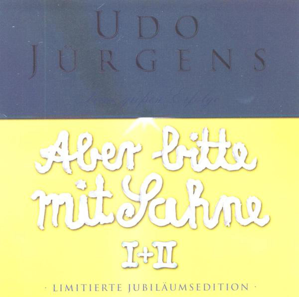 Udo Jürgens – Aber bitte mit Sahne I + II