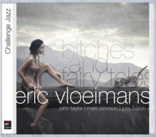 Eric Vloeimans – Bitches And Fairy Tales