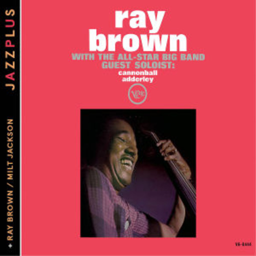 Milt Jackson/Ray Brown – With The All Star Big Band (Jazzplus)