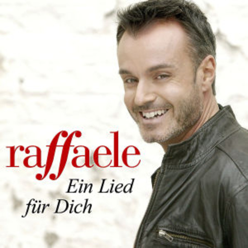 Raffaele – Ein Lied für dich