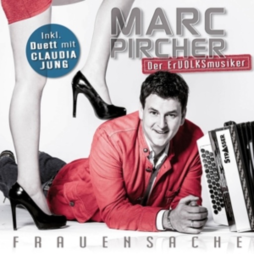Marc Pircher – Frauensache