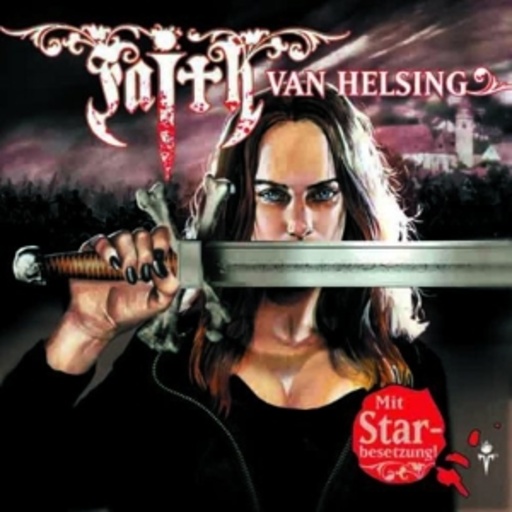 Diverse – Faith - The Van Helsing Chronicles: Azazels Blutschwert (16)
