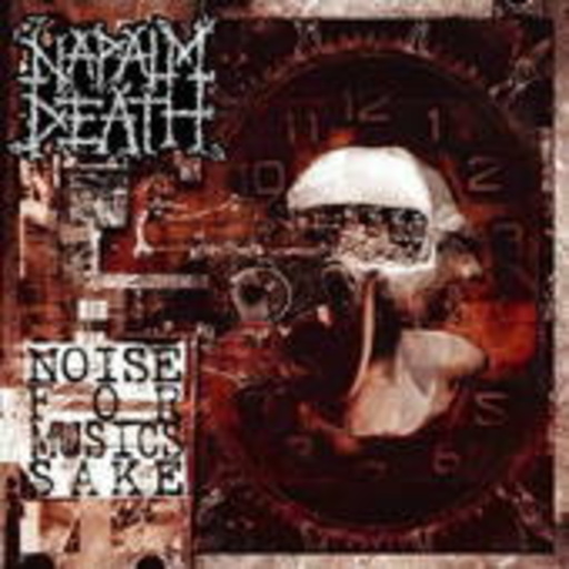 Napalm Death – Noise For Music's Sake