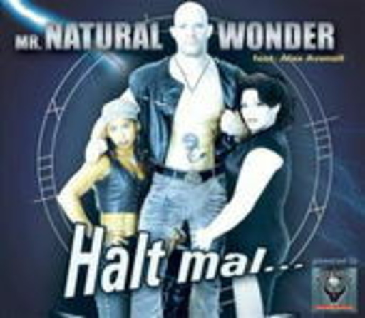 Mr. Natural Wonder feat. Alex Avenell – Halt mal