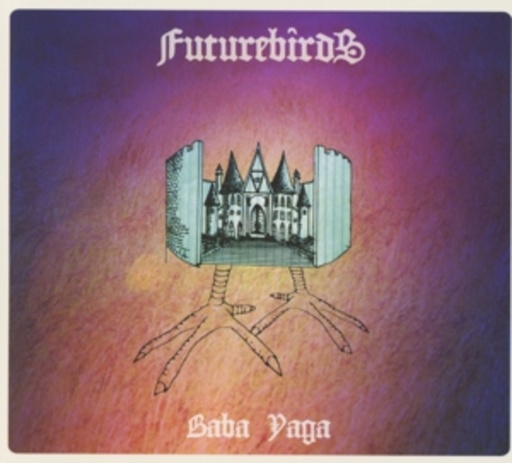 Futurebirds – Baba Yaga
