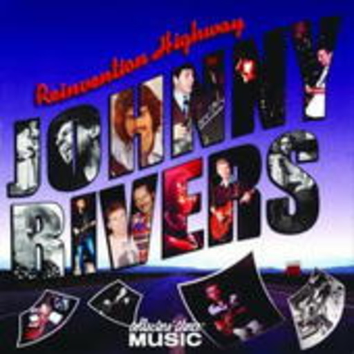 Johnny Rivers – Reinvention Highway