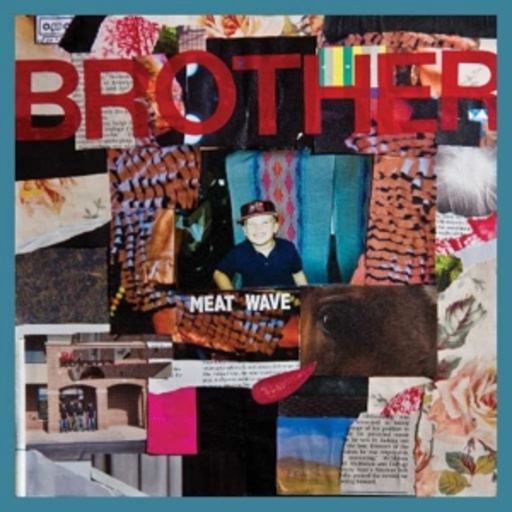 Meat Wave – Brother EP