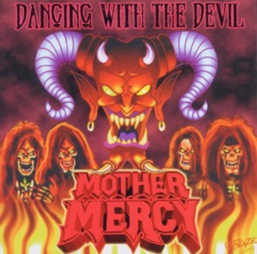 Mother Mercy – Dancing With The Devil