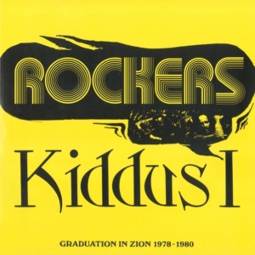 Kiddus I – Rockers - Graduation In Zion 1978-1980