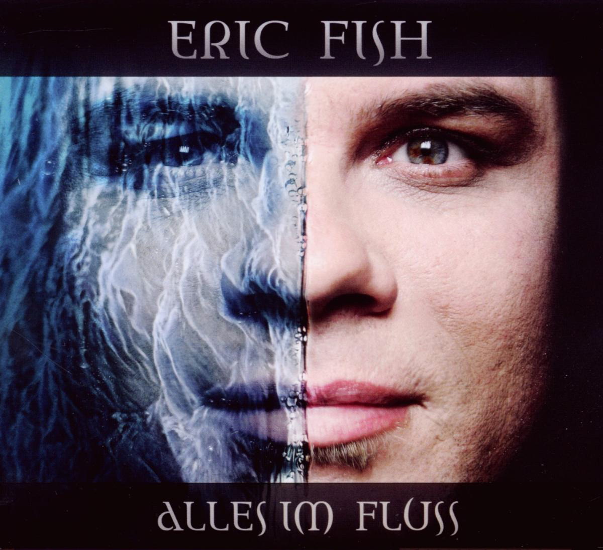 Eric Fish – Alles im Fluss