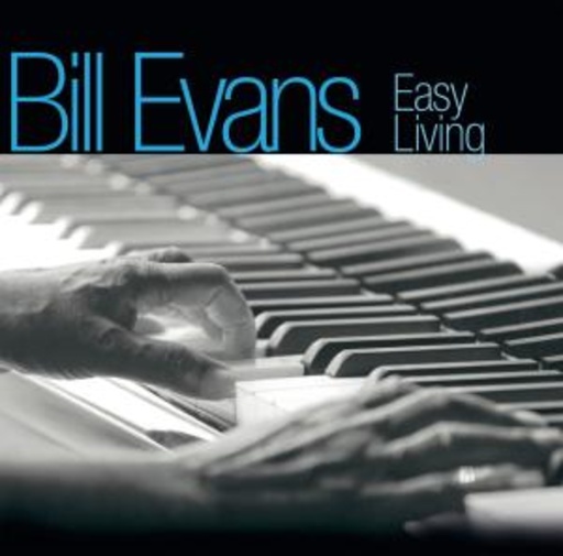 Bill Evans – Easy Living